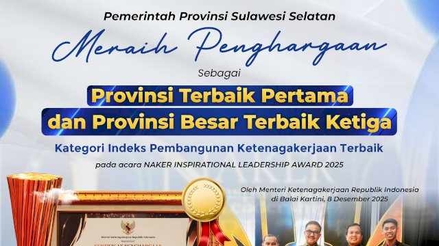 Sulsel Raih Provinsi Terbaik Pertama di Indeks Pembangunan Ketenagakerjaan 2025