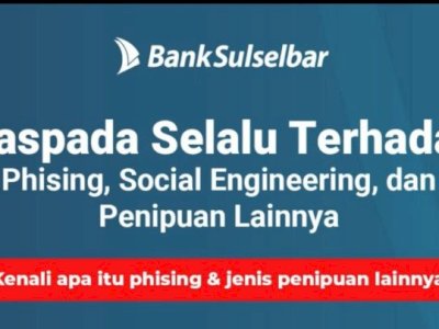 Waspada! Bank Sulselbar Ingatkan Nasabah Terhadap Ancaman Phishing dan Social Engineering