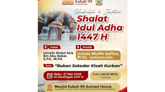 Pemprov Sulsel Ajak Masyarakat Shalat Idul Adha di Masjid Kubah 99 CPI Makassar
